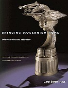 Bringing modernism home : Ohio decorative arts, 1890-1960
