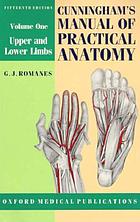 Cunningham's manual of practical anatomy.