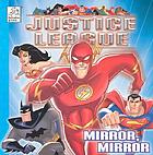 Justice league : mirror, mirror