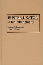 Buster Keaton : a bio-bibliography