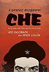 Che : a graphic biography de Sidney Jacobson