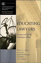 Educating lawyers : preparation for the profession of law