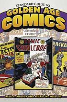 Standard guide to Golden Age comics
