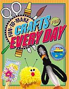 Fun-to-make crafts for every day
