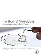 Handbook of Microdialysis, Volume 16 : Methods, Applications and Perspectives.