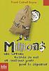 Millions : une fortune tombée du ciel et quelques... door Frank Cottrell Boyce