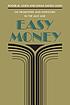 Easy money : oil promoters and investors in the... by  Roger M Olien 