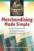 Merchandising made simple : using standards and... de Jenny LaPerriere