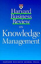 Harvard Business Review on knowledge management.