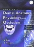 Wheeler's dental anatomy, physiology and occlusion von Major M Ash