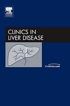 Portal Hypertension, an Issue of Clinics in Liver Disease.