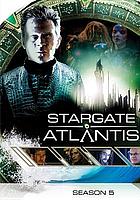 Stargate Atlantis. / The complete fifth season