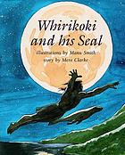 Whirikoki and his seal