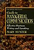 Guide to managerial communication : effective... de Mary Munter