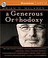 A generous or+hodoxy : [why I am a missional,... 著者： Brian D McLaren