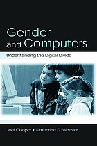 Gender and computers : understanding the digital divide