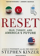 Reset : [Iran, Turkey, and America's future]