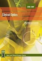 Clinical optics, 2008-2009.