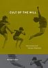 Cult of the will : nervousness and German modernity