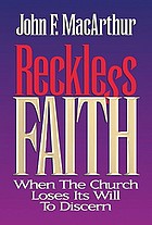 Reckless faith : when the church loses its will to discern