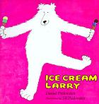 Ice-cream Larry