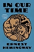 In our time by Ernest Hemingway