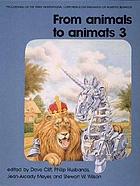From animals to animats 3 : proceedings of the Third International Conference on Simulation of Adaptive Behavior