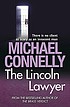 The Lincoln lawyer por Michael Connelly