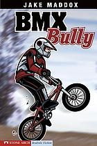BMX bully