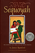 Sequoyah : the Cherokee man who gave his people... by  James Rumford 