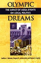 Olympic dreams : the impact of mega-events on local politics