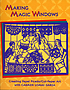 Making magic windows : creating papel picado/cut-paper... 著者：  Carmen Lomas Garza 