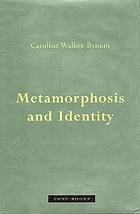 Metamorphosis and identity