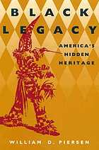 Black legacy : America's hidden heritage