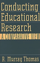 Conducting educational research : a comparative view