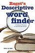 Roget's descriptive word finder : a dictionary/thesaurus... por Barbara Ann Kipfer