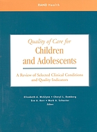Quality of care for children and adolescents : a review of selected clinical conditions and quality indicators