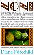 Noni : aspirin of the ancients door Diana Fairechild