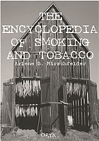 Encyclopedia of smoking and tobacco