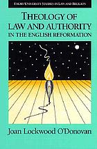 Theology of law and authority in the English Reformation