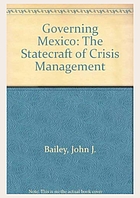 Governing Mexico : political parties and elections
