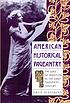 American historical pageantry : the uses of tradition in the early twentieth century