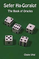 Sefer ha-Goralot : the Book of oracles