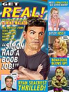 Get real! : the untold story: Sexy, scary, scandalous world of reality TV!