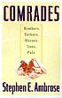 Comrades : brothers, fathers, heroes, sons, pals von Stephen E Ambrose