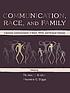 Communication, race, and family : exploring communication in black, white, and biracial families