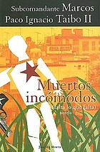 Muertos incómodos : falta lo que falta