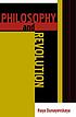 Philosophy and revolution : from Hegel to Sartre, and from Marx to Mao