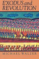 Exodus and revolution