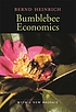 Bumblebee economics door Bernd Heinrich